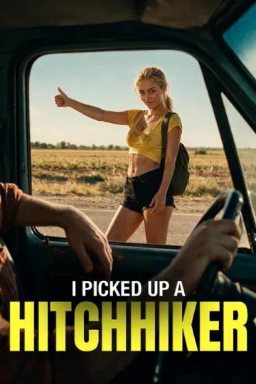 I Picked Up a Hitchhiker
